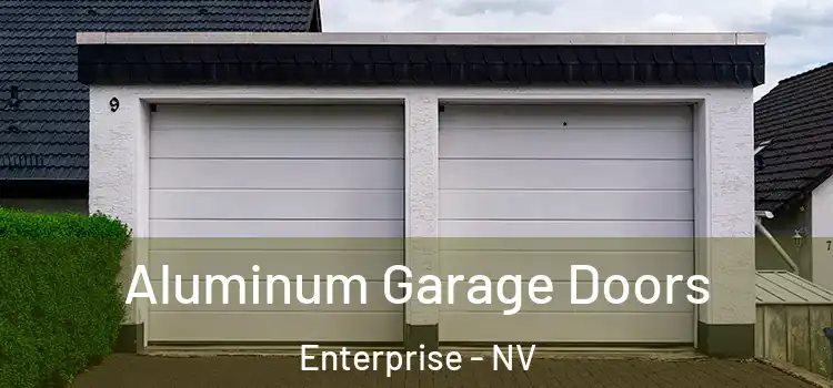  Aluminum Garage Doors Enterprise - NV