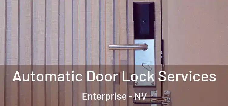  Automatic Door Lock Services Enterprise - NV