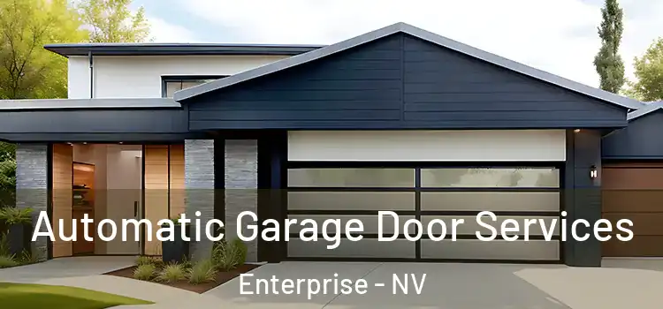  Automatic Garage Door Services Enterprise - NV