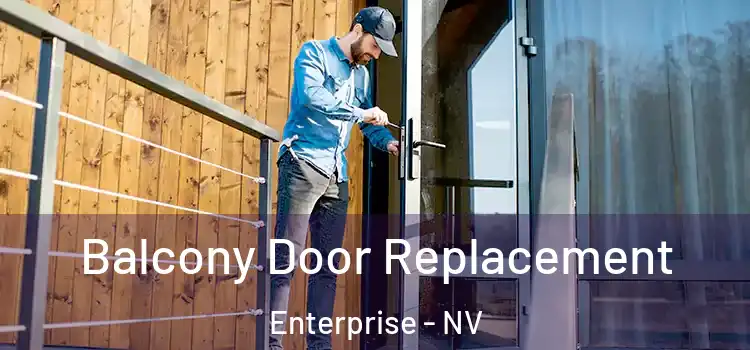  Balcony Door Replacement Enterprise - NV