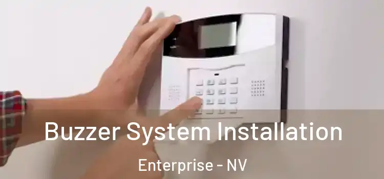 Buzzer System Installation Enterprise - NV