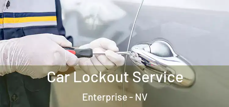  Car Lockout Service Enterprise - NV