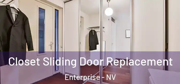  Closet Sliding Door Replacement Enterprise - NV