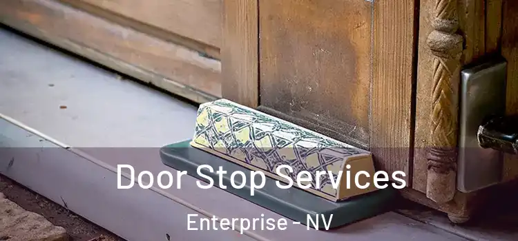  Door Stop Services Enterprise - NV