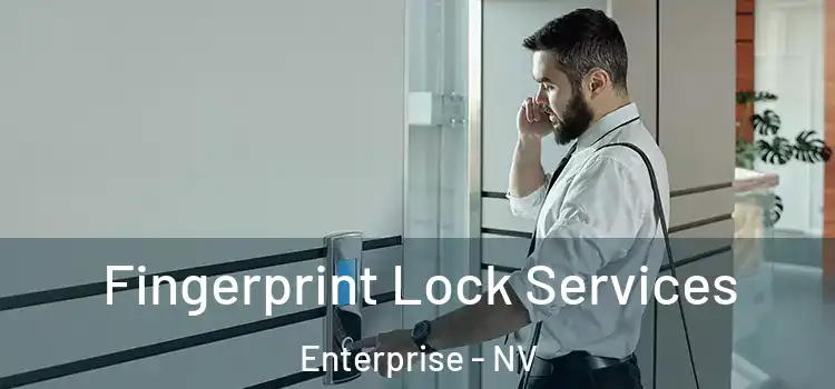  Fingerprint Lock Services Enterprise - NV