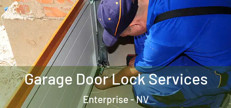  Garage Door Lock Services Enterprise - NV