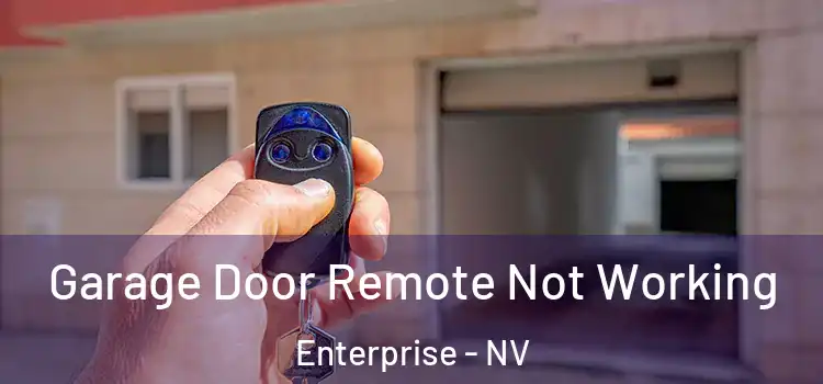  Garage Door Remote Not Working Enterprise - NV