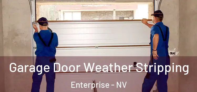  Garage Door Weather Stripping Enterprise - NV