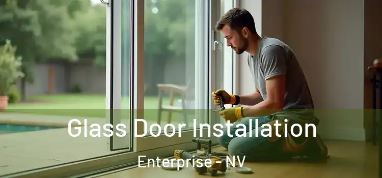  Glass Door Installation Enterprise - NV