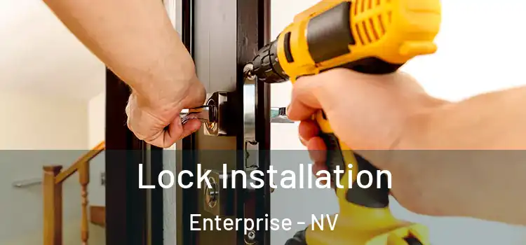 Lock Installation Enterprise - NV