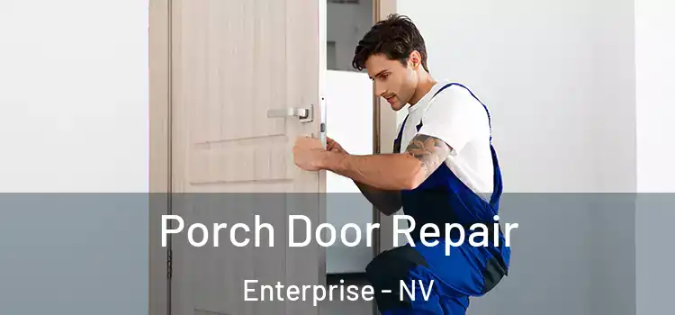  Porch Door Repair Enterprise - NV