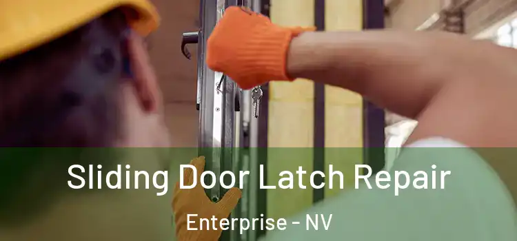 Sliding Door Latch Repair Enterprise - NV