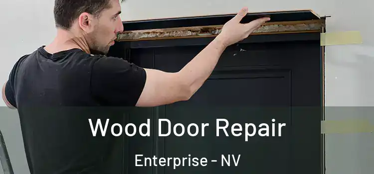  Wood Door Repair Enterprise - NV